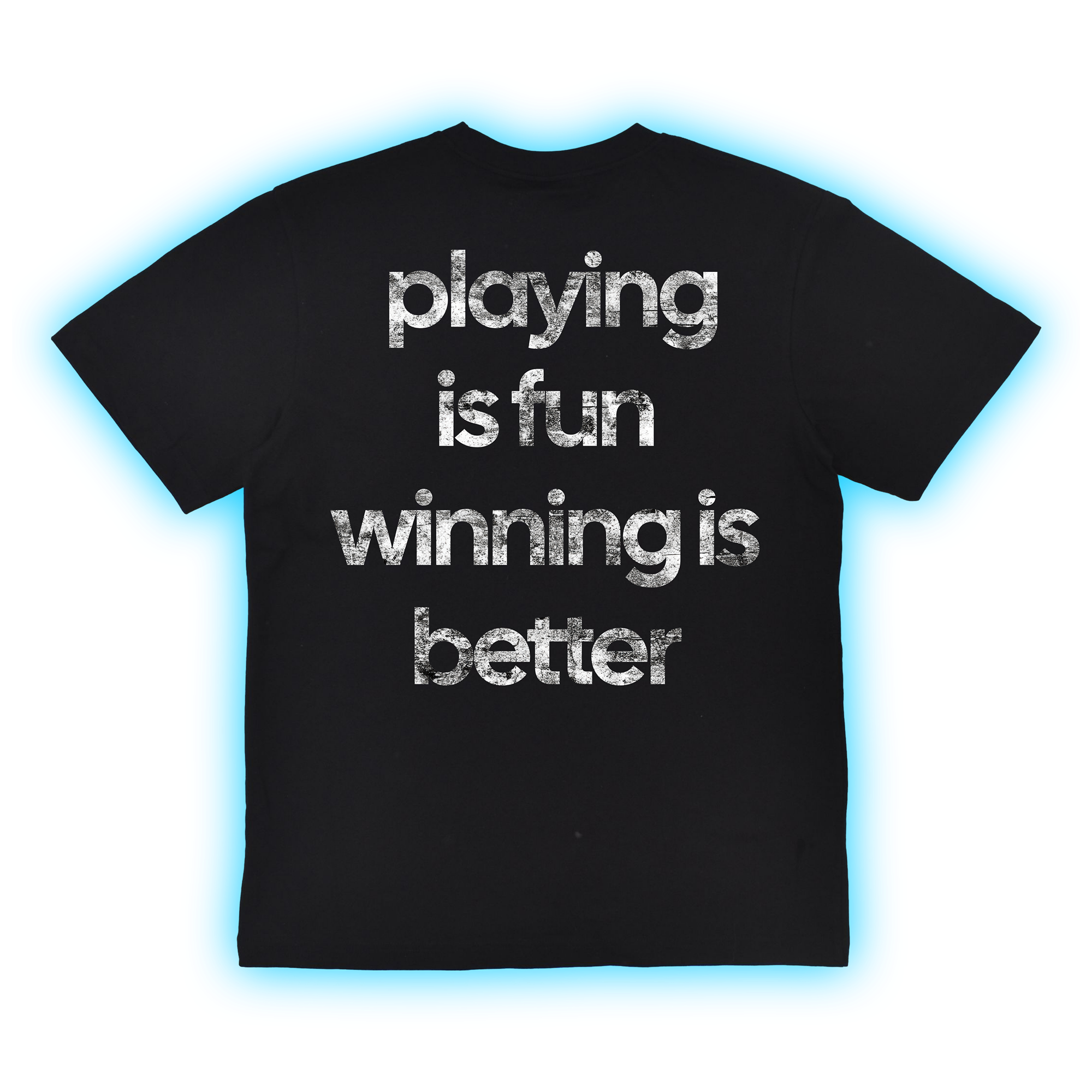 Winning Is Better Tee
