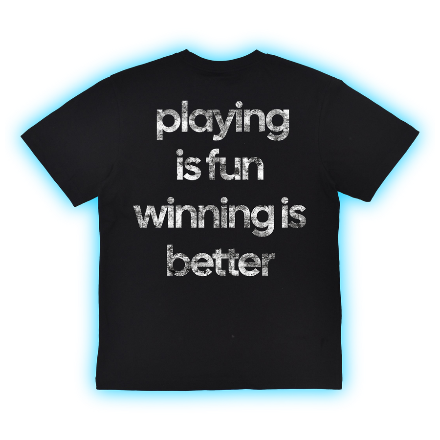 Winning Is Better Tee