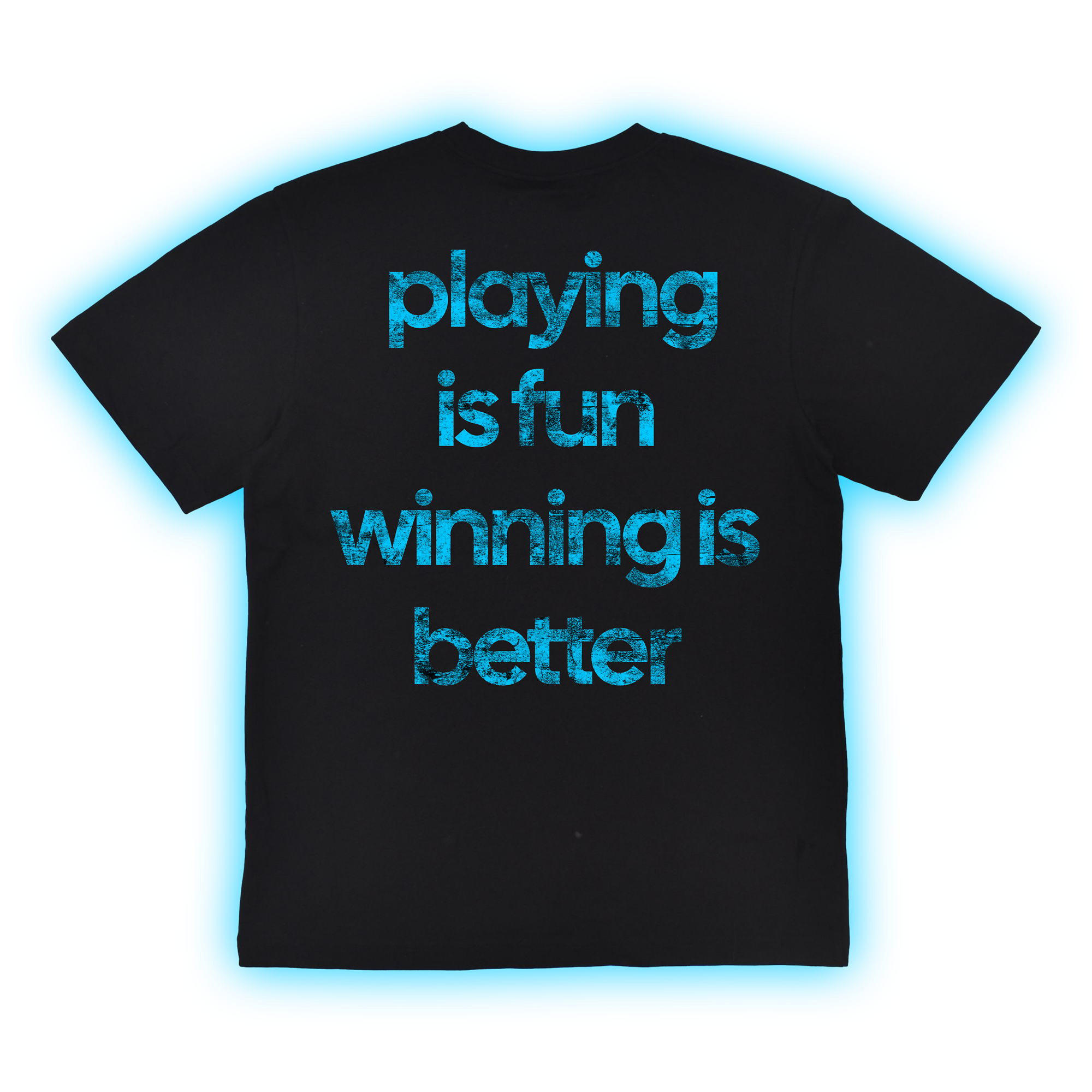 Winning Is Better Tee