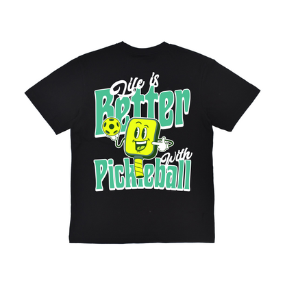 Life Is Better With Pickleball Tee